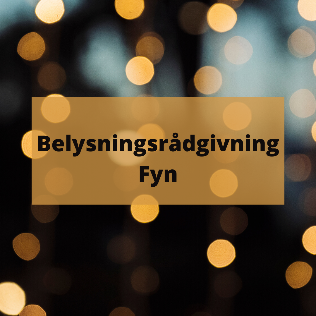 Belysningsrådgivning   Fyn