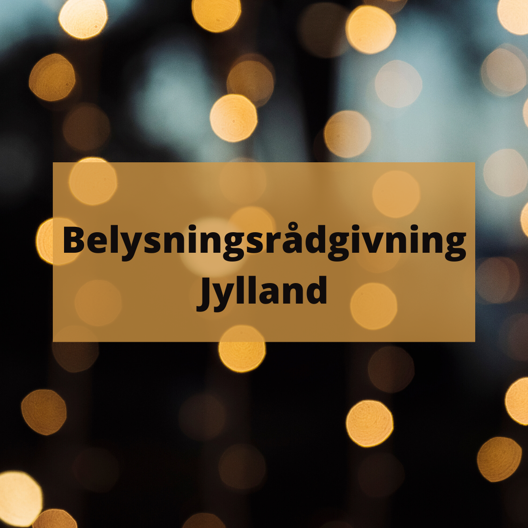 Belysningsrådgivning   Jylland